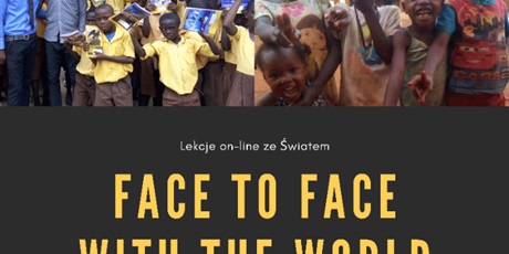 Powiększ grafikę: Projekt "Face to Face with the World"